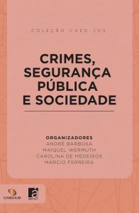 capa_-_crimes_segurança_pública_e_sociedade_-_271017-site-196x300
